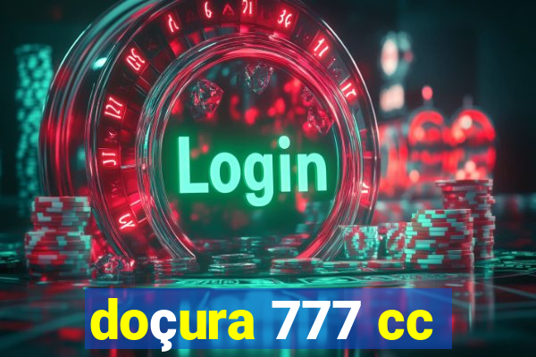 doçura 777 cc